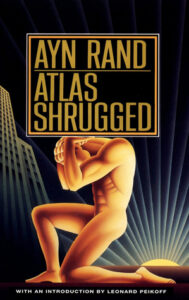 Atlas Shrugged by Ayn Rand – Book Review