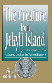 The Creature of Jekyll Island Book Review