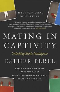 Mating in Captivity by Esther Perel – Book Review