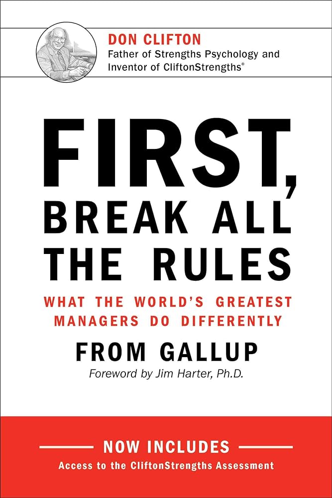 First, Break All The Rules by Gallup – Book Summary & Review